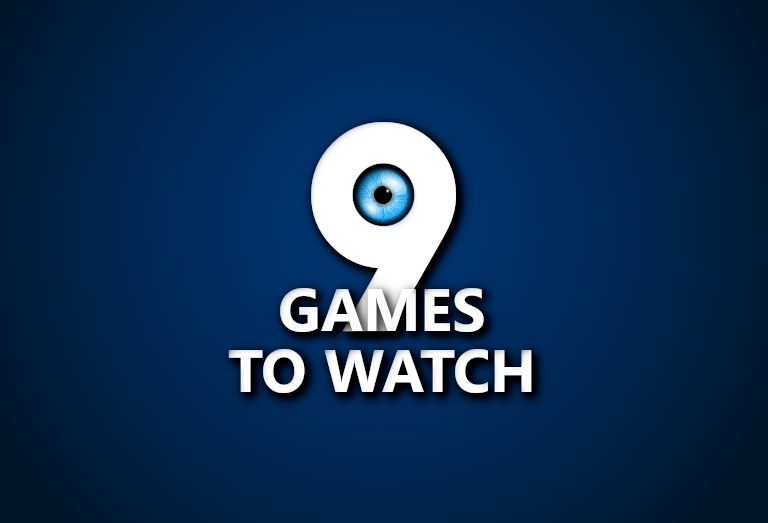 Games To Watch #8