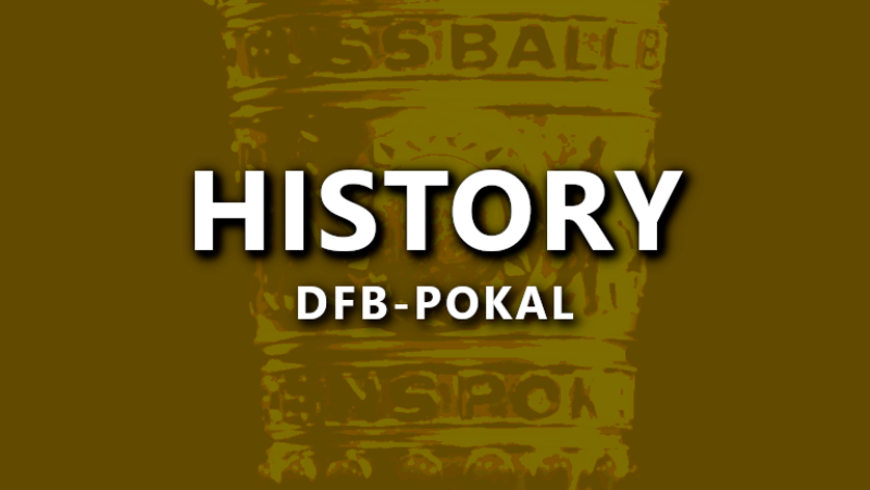 Historienspieltag: Höchste DFB-Pokal-Siege